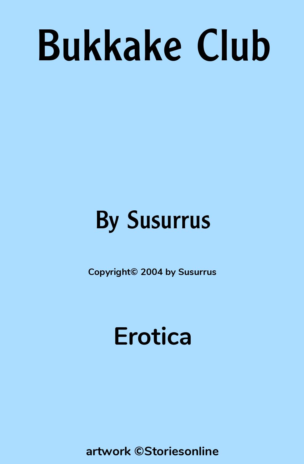 Bukkake Wife Sex Story: Bukkake Club: Chapter 1: The invitation by Susurrus