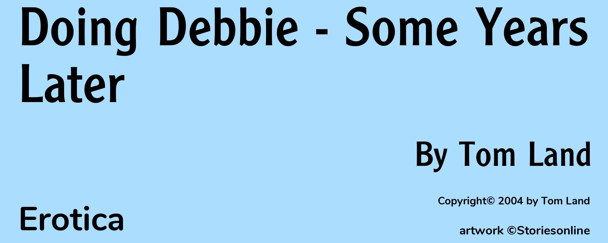 Doing Debbie - Some Years Later - Cover