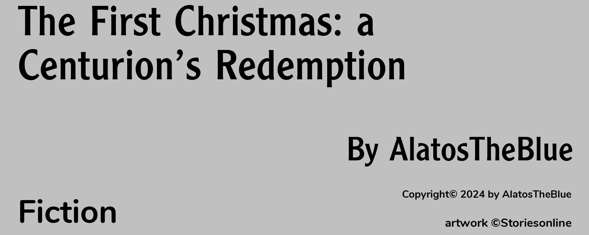 The First Christmas: a Centurion’s Redemption - Cover