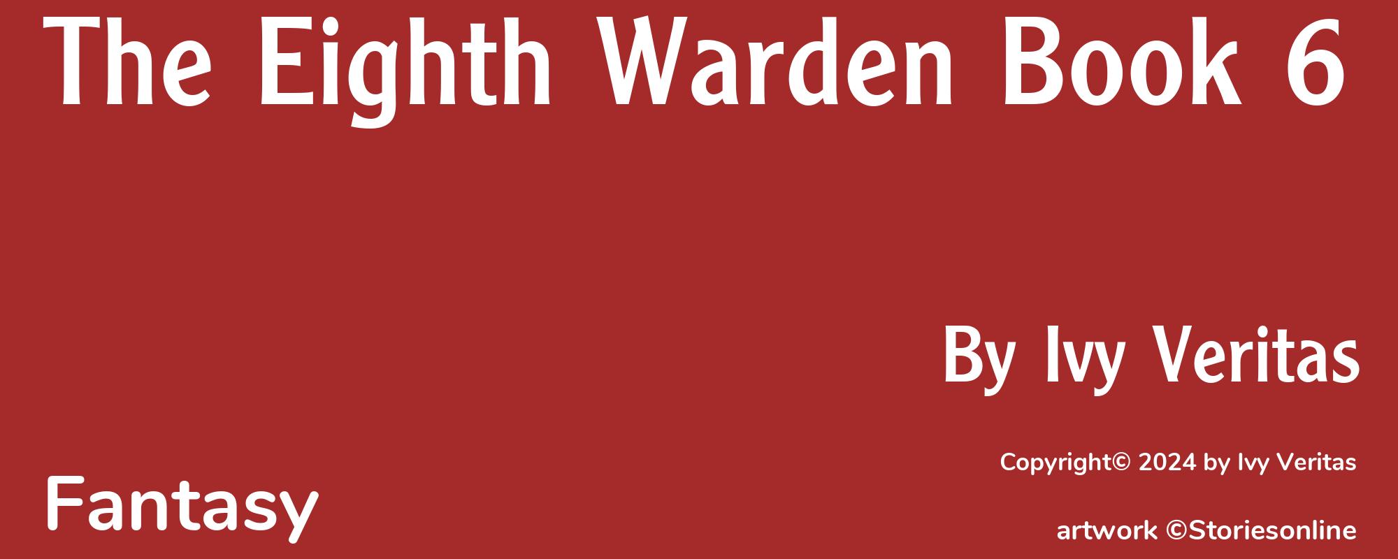 The Eighth Warden Book 6 - Cover