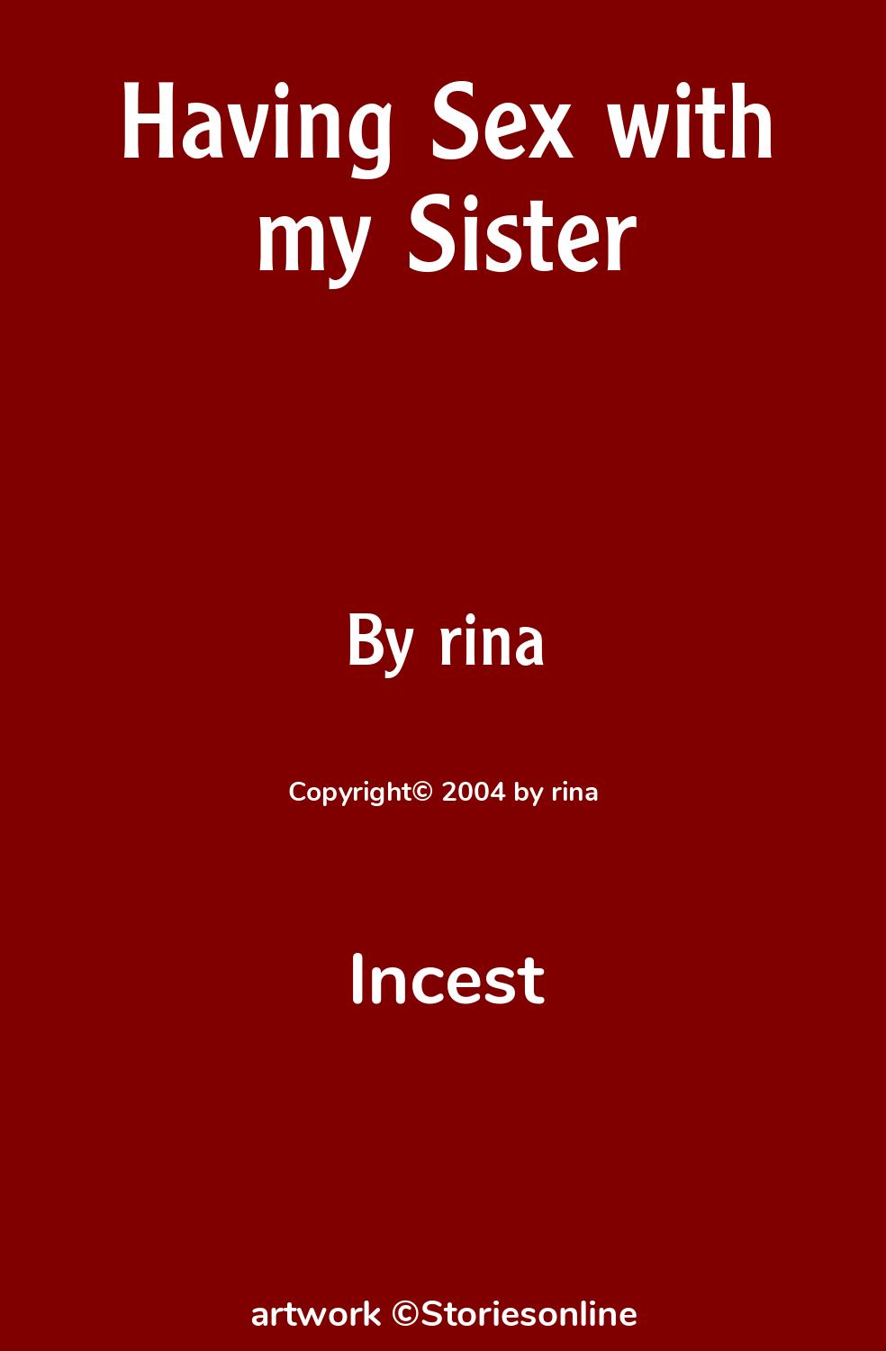 Having Sex with my Sister - Incest Sex Story