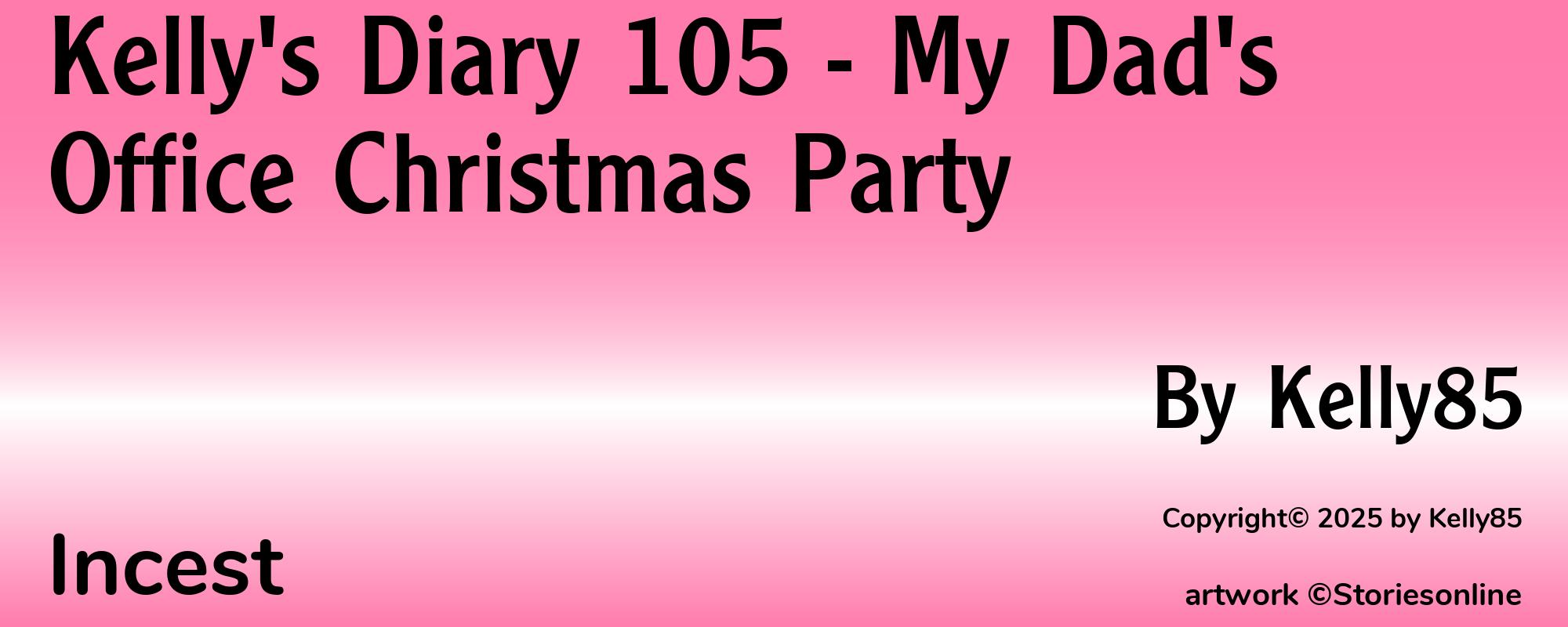 Kelly's Diary 105 - My Dad's Office Christmas Party - Cover