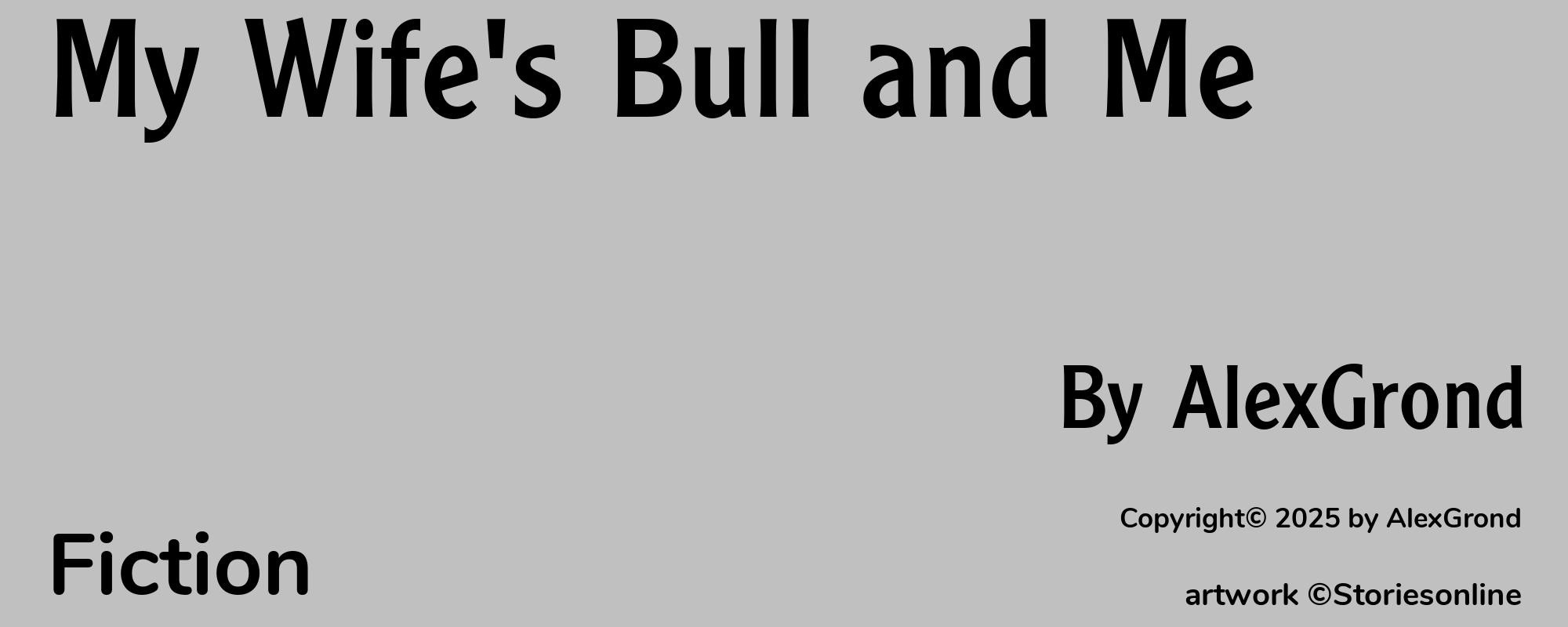 My Wife's Bull and Me - Cover