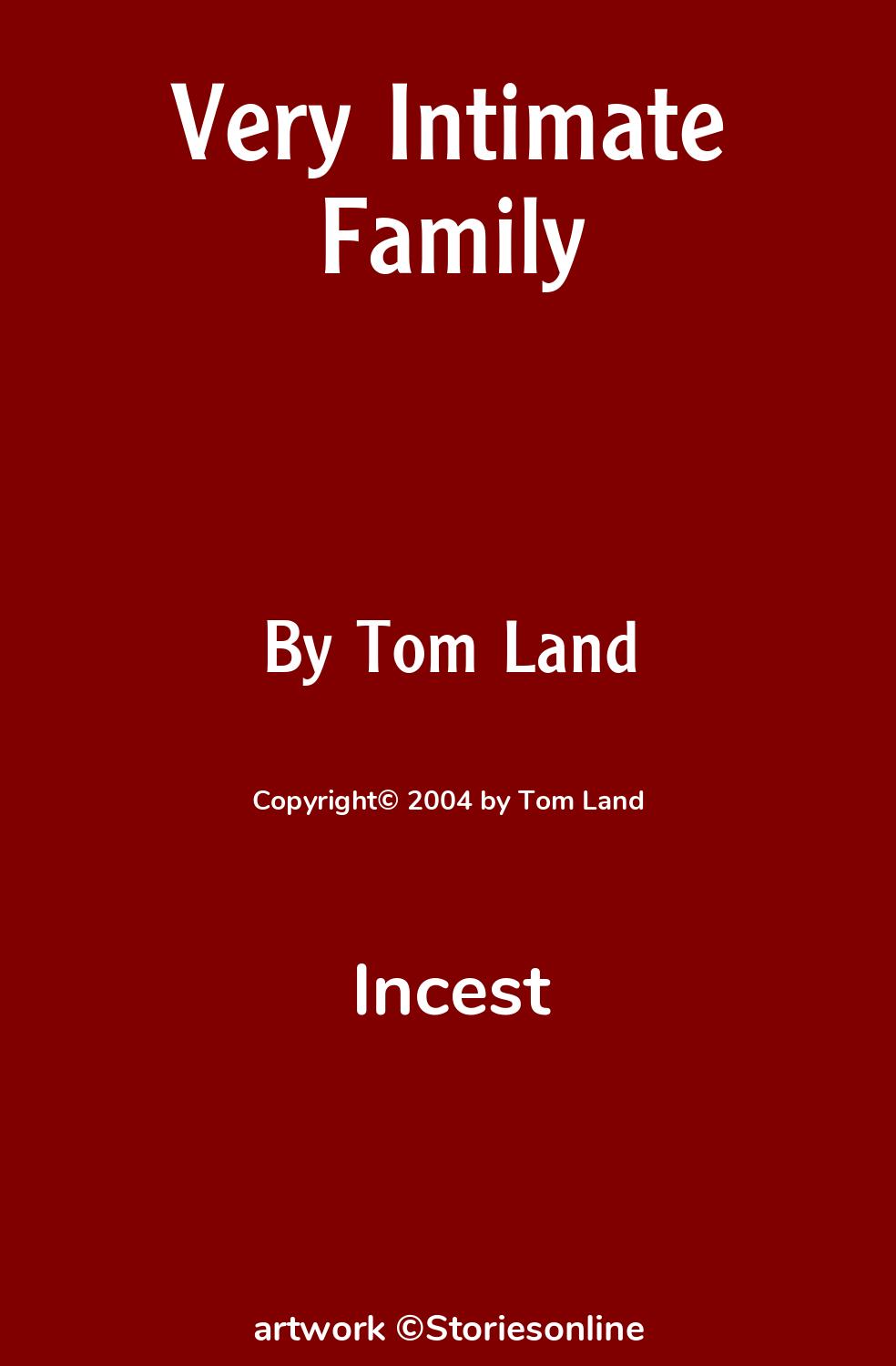 Very Intimate Family - Incest Sex Story