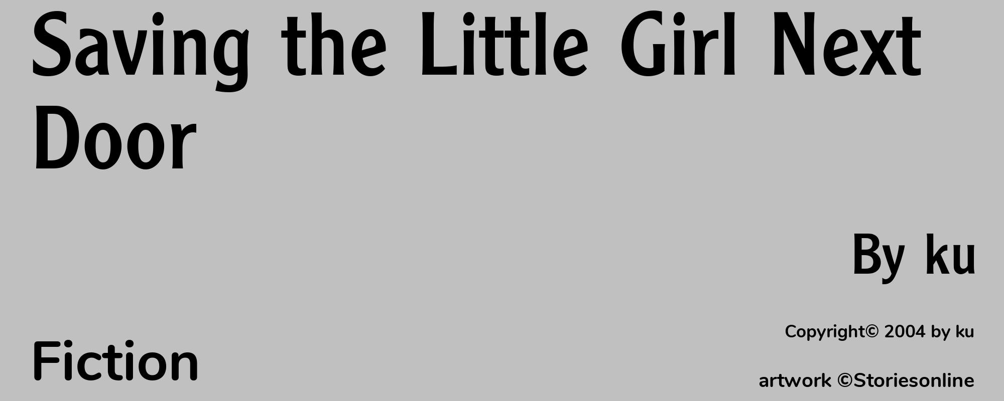 Saving the Little Girl Next Door - Cover