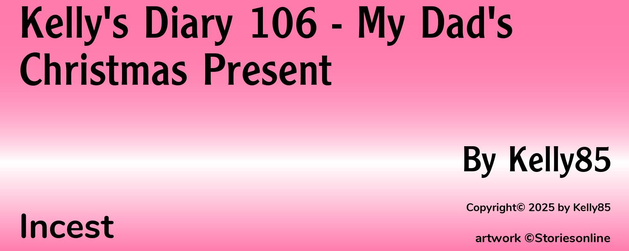 Kelly's Diary 106 - My Dad's Christmas Present - Cover