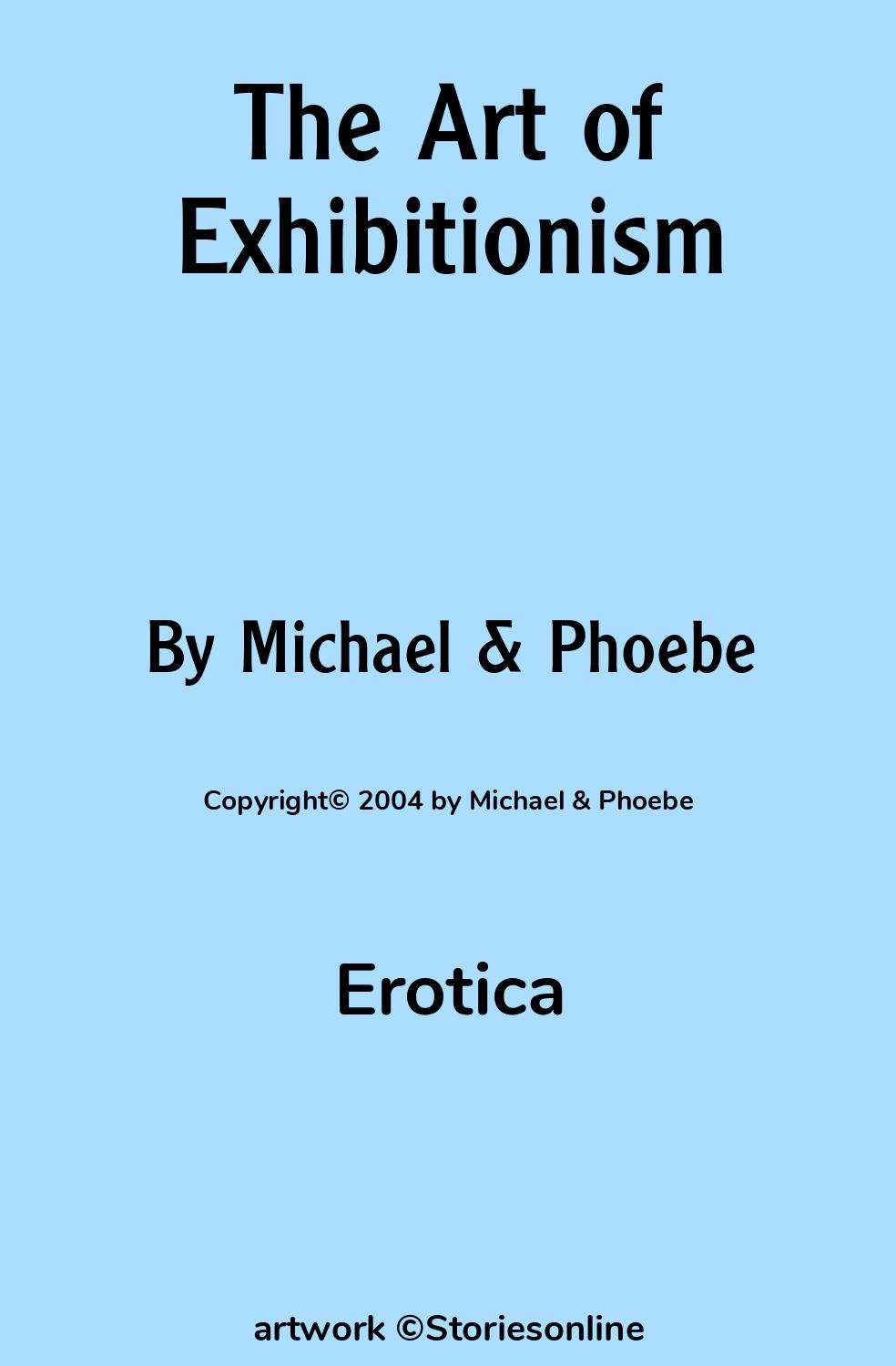 The Art of Exhibitionism - Erotica Sex Story