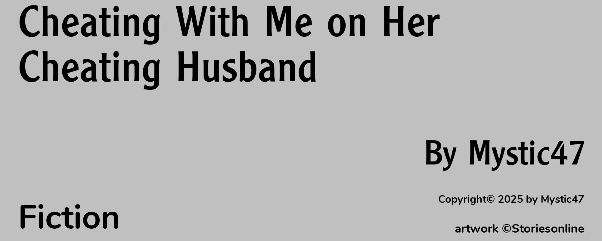 Cheating With Me on Her Cheating Husband - Cover