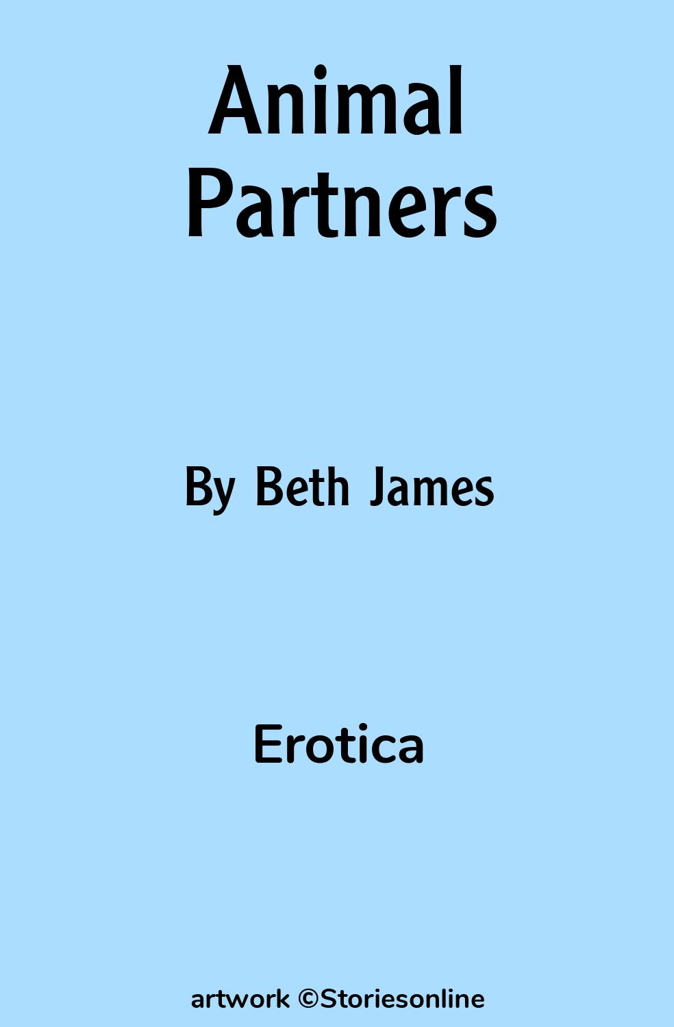 Erotica Sex Story: Animal Partners: Chapter 1 by Beth James