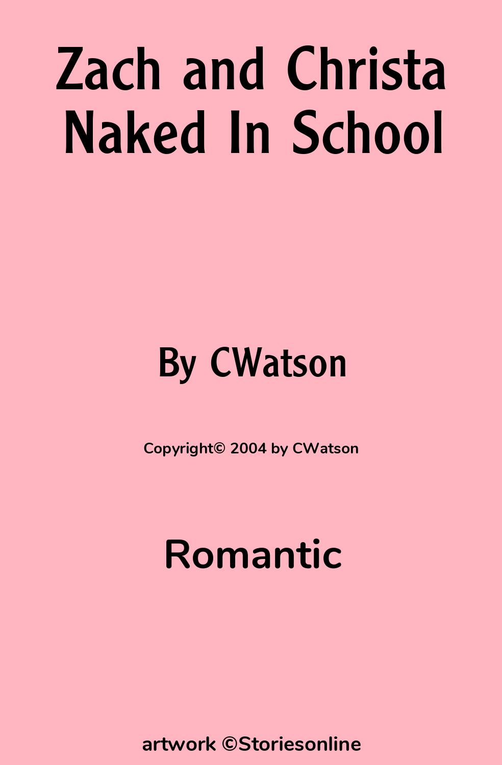 Zach and Christa Naked In School - Romantic Sex Story