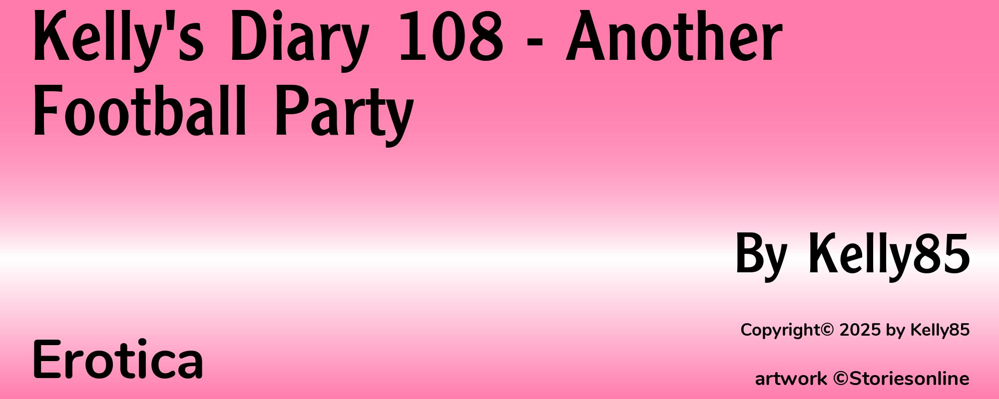 Kelly's Diary 108 - Another Football Party - Cover