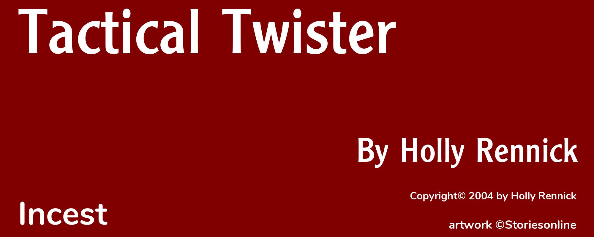 Tactical Twister - Cover