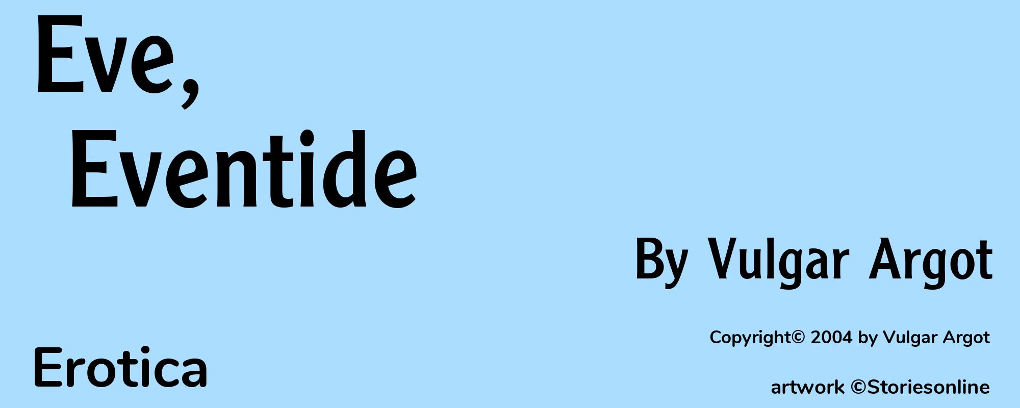 Eve, Eventide - Cover