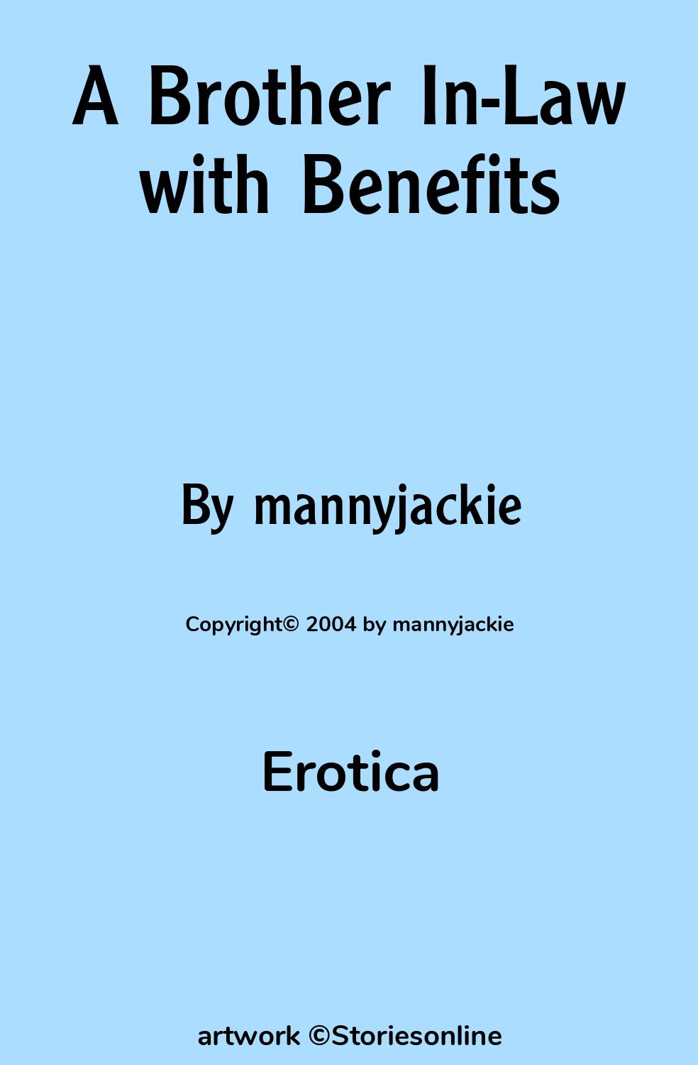 A Brother In-Law with Benefits - Erotica Sex Story