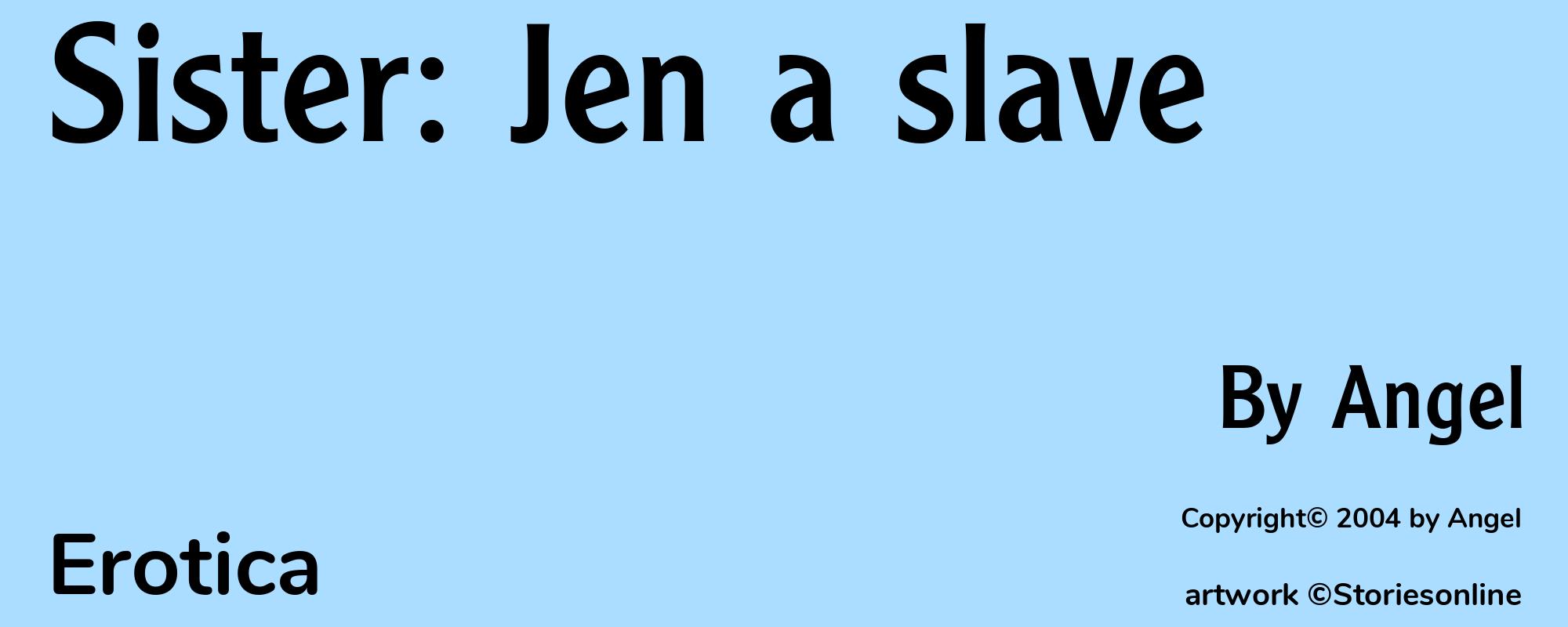 Sister: Jen a slave - Cover