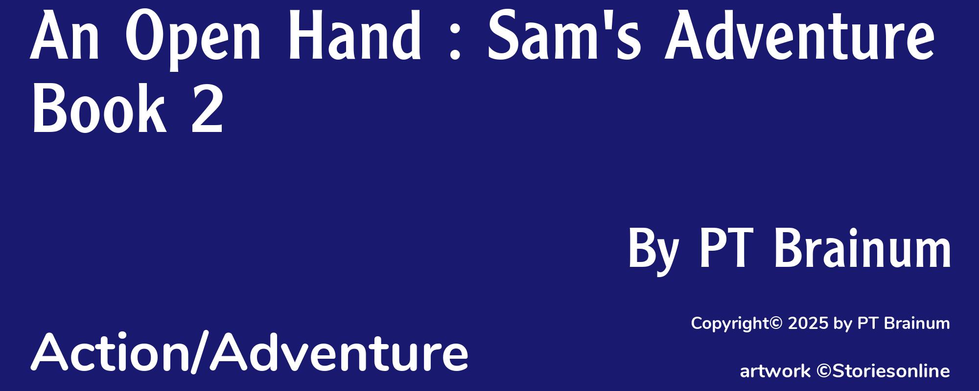 An Open Hand : Sam's Adventure Book 2 - Cover