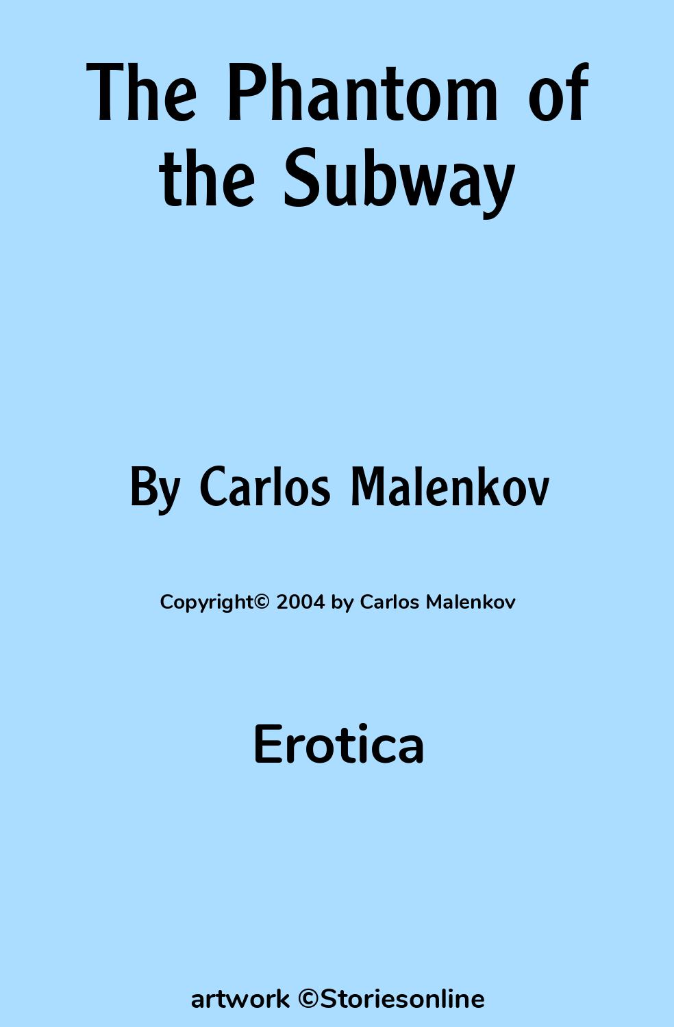 The Phantom of the Subway - Erotica Sex Story