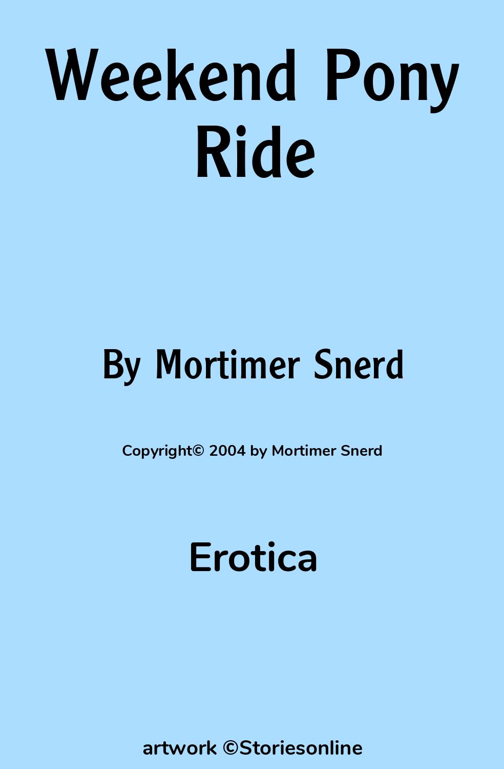 Weekend Pony Ride - Erotica Sex Story