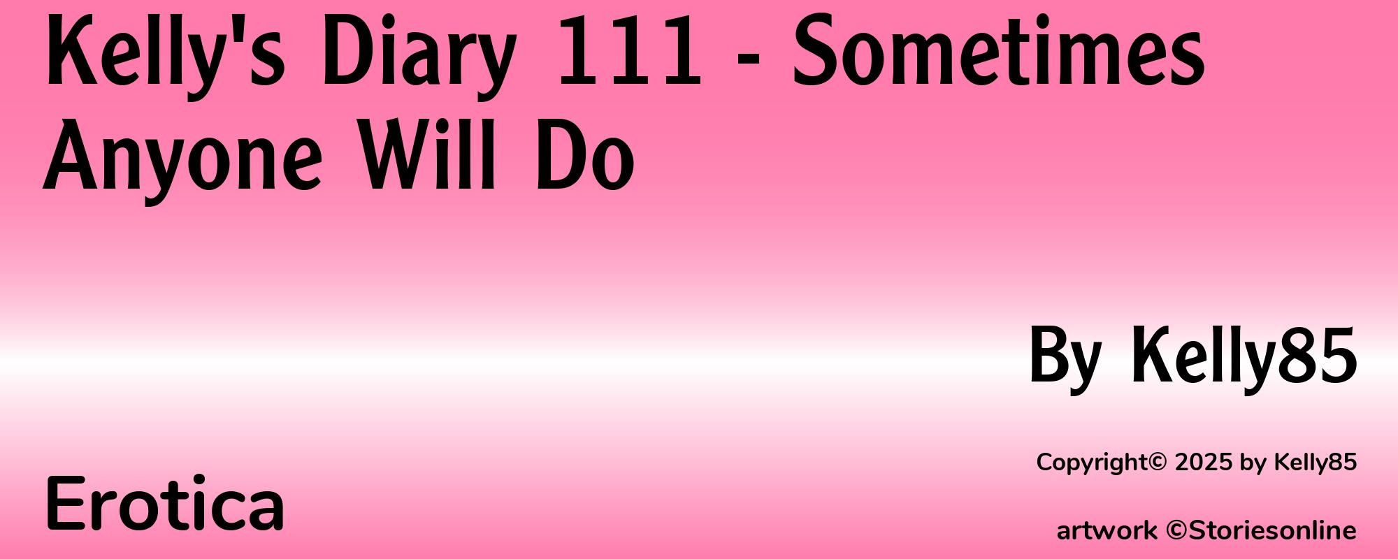 Kelly's Diary 111 - Sometimes Anyone Will Do - Cover