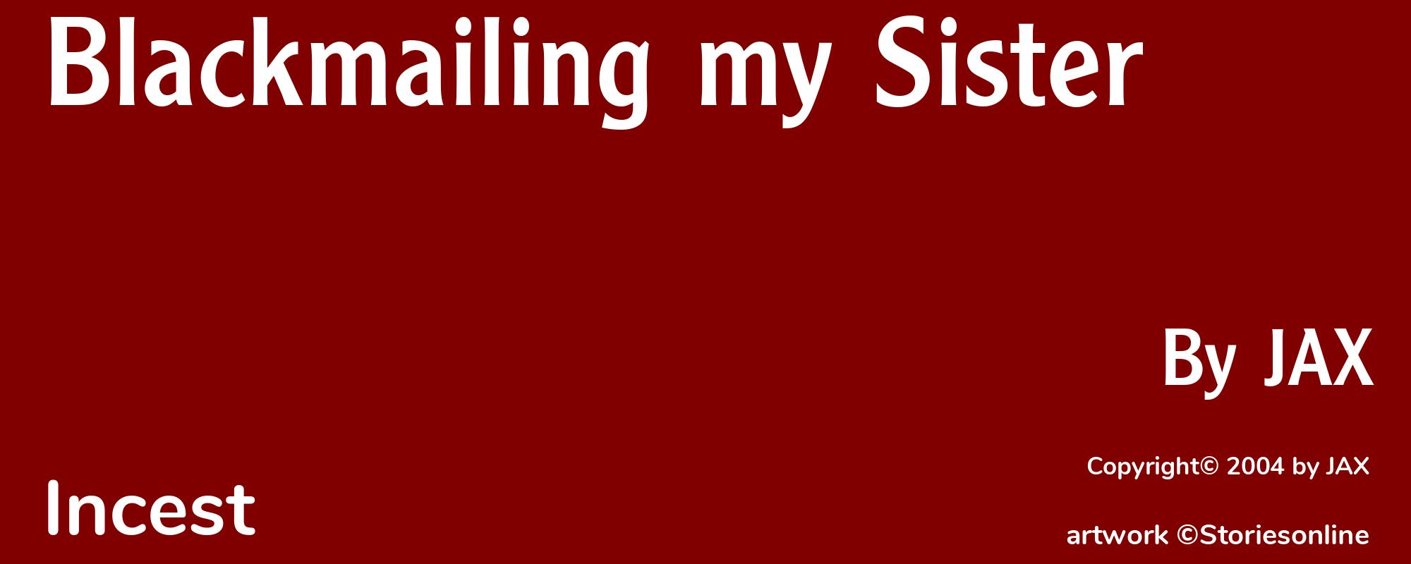Blackmailing my Sister - Cover