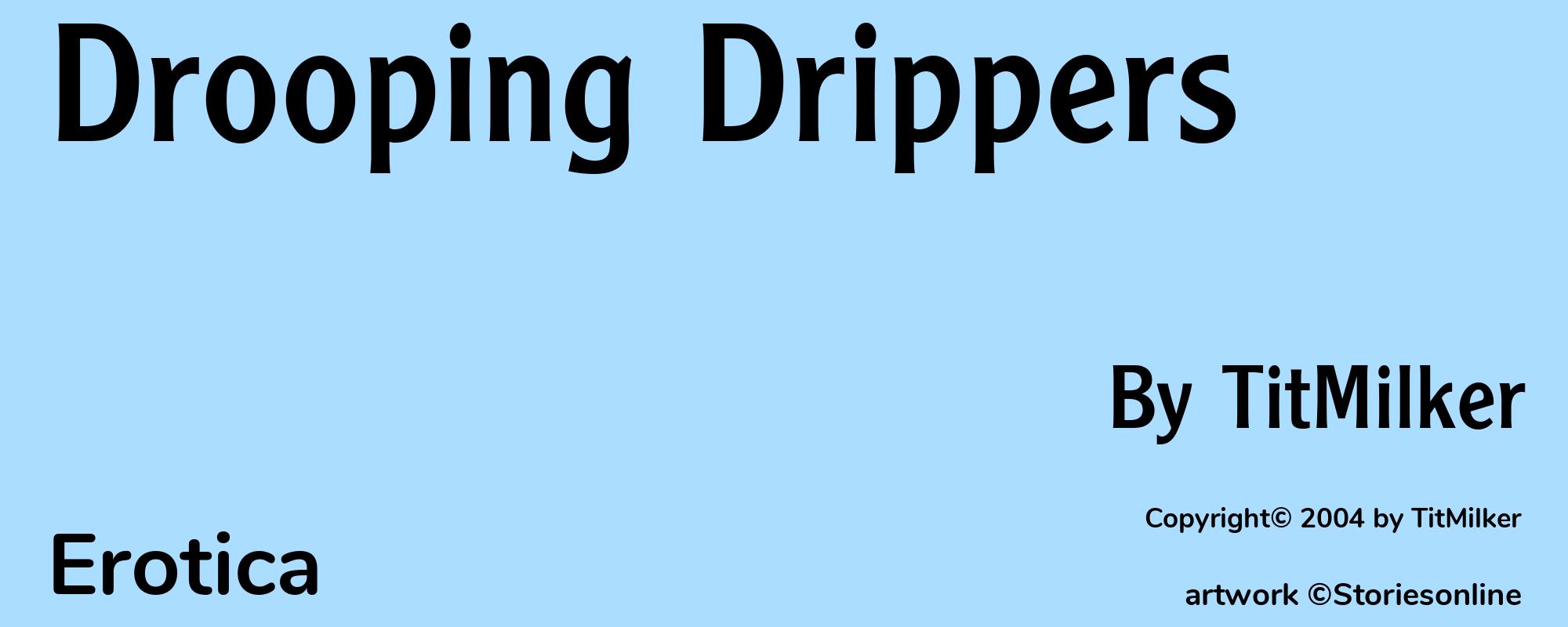 Drooping Drippers - Cover