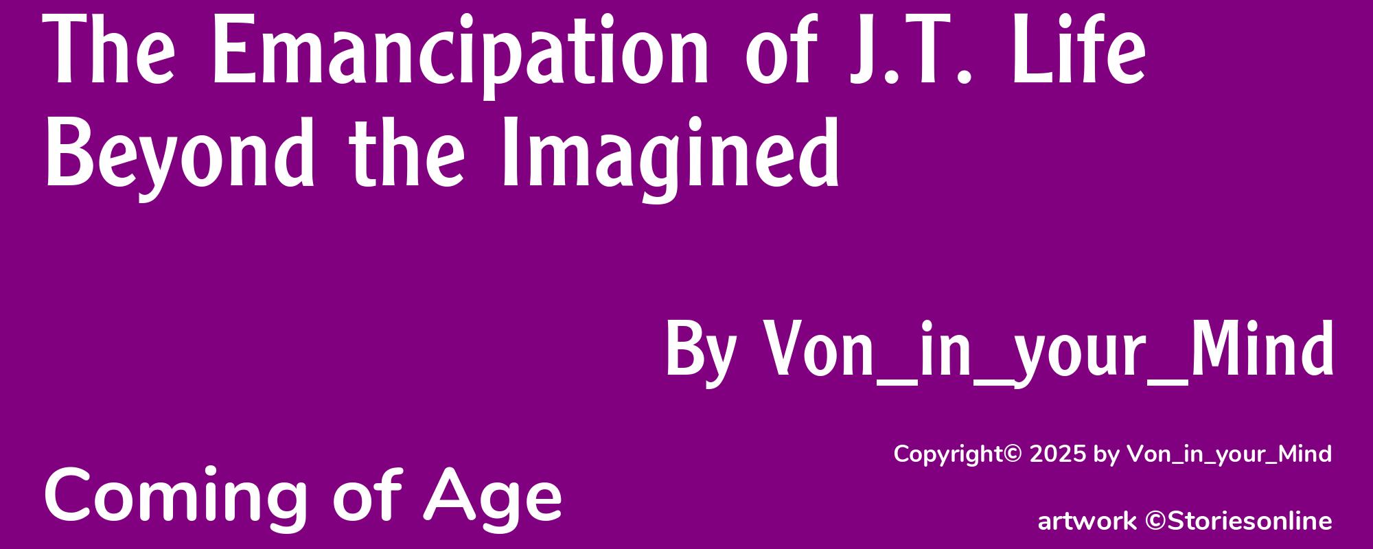 The Emancipation of J.T. Life Beyond the Imagined - Cover