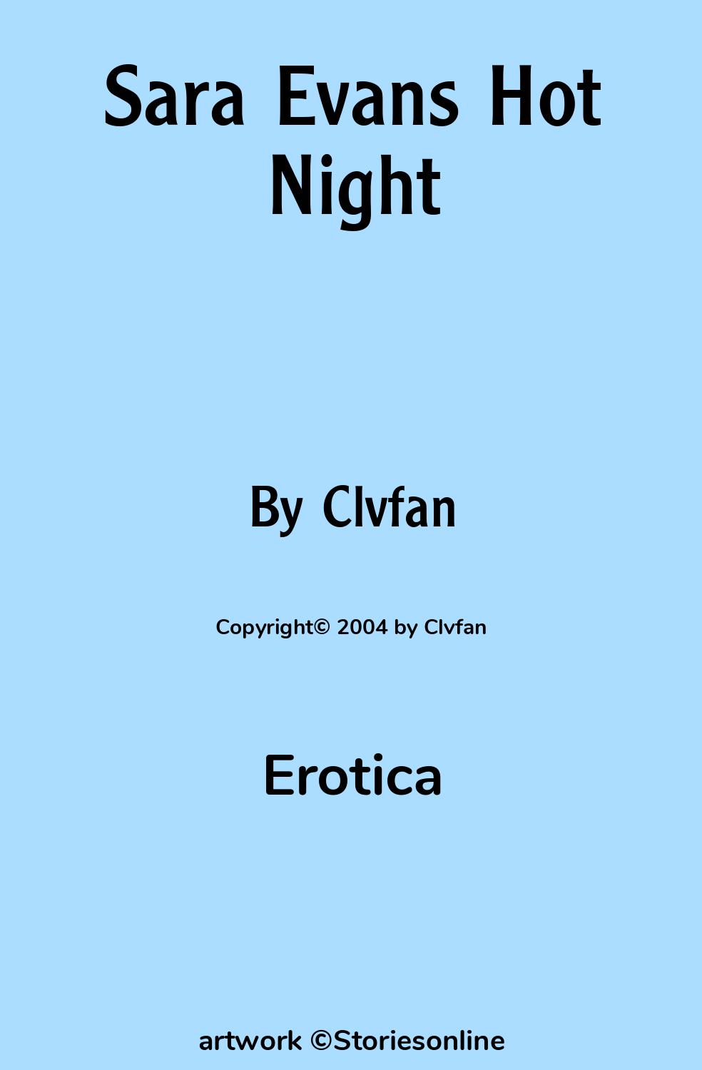 Sara Evans Hot Night - Erotica Sex Story