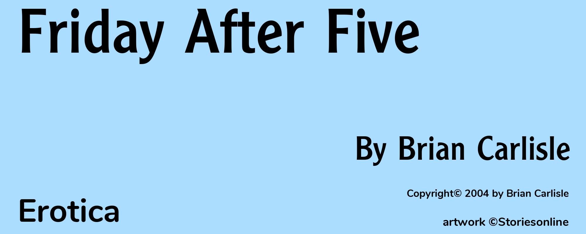 Friday After Five - Cover