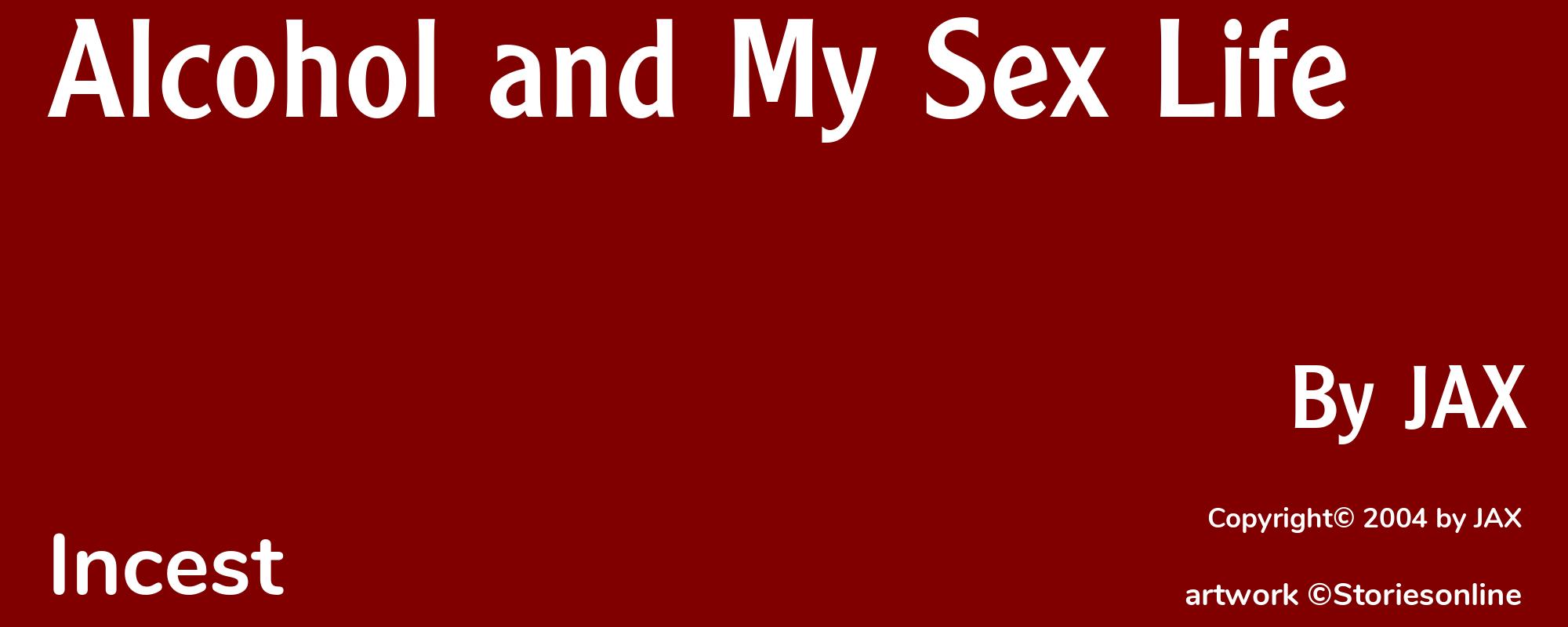 Alcohol and My Sex Life - Cover