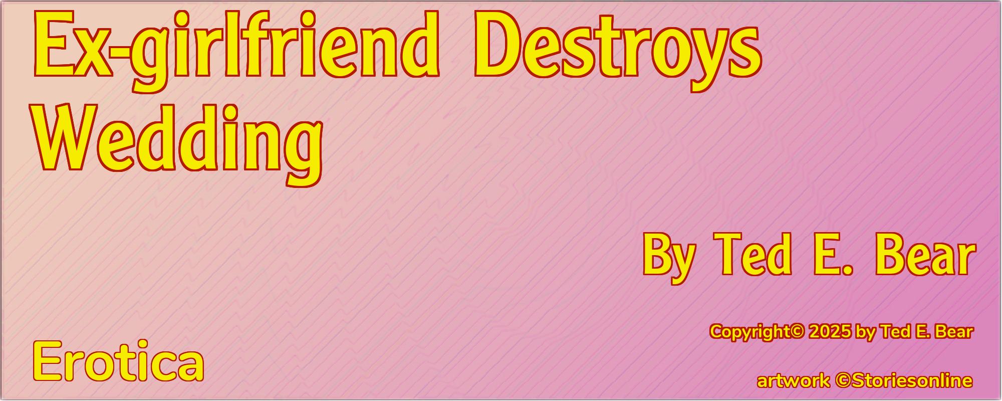 Ex-girlfriend Destroys Wedding - Cover
