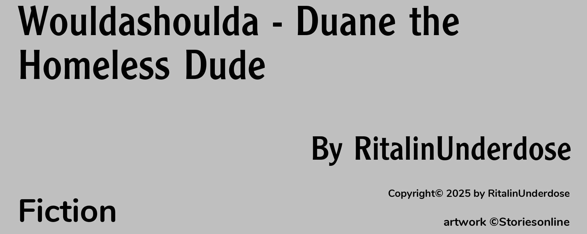 Wouldashoulda - Duane the Homeless Dude - Cover