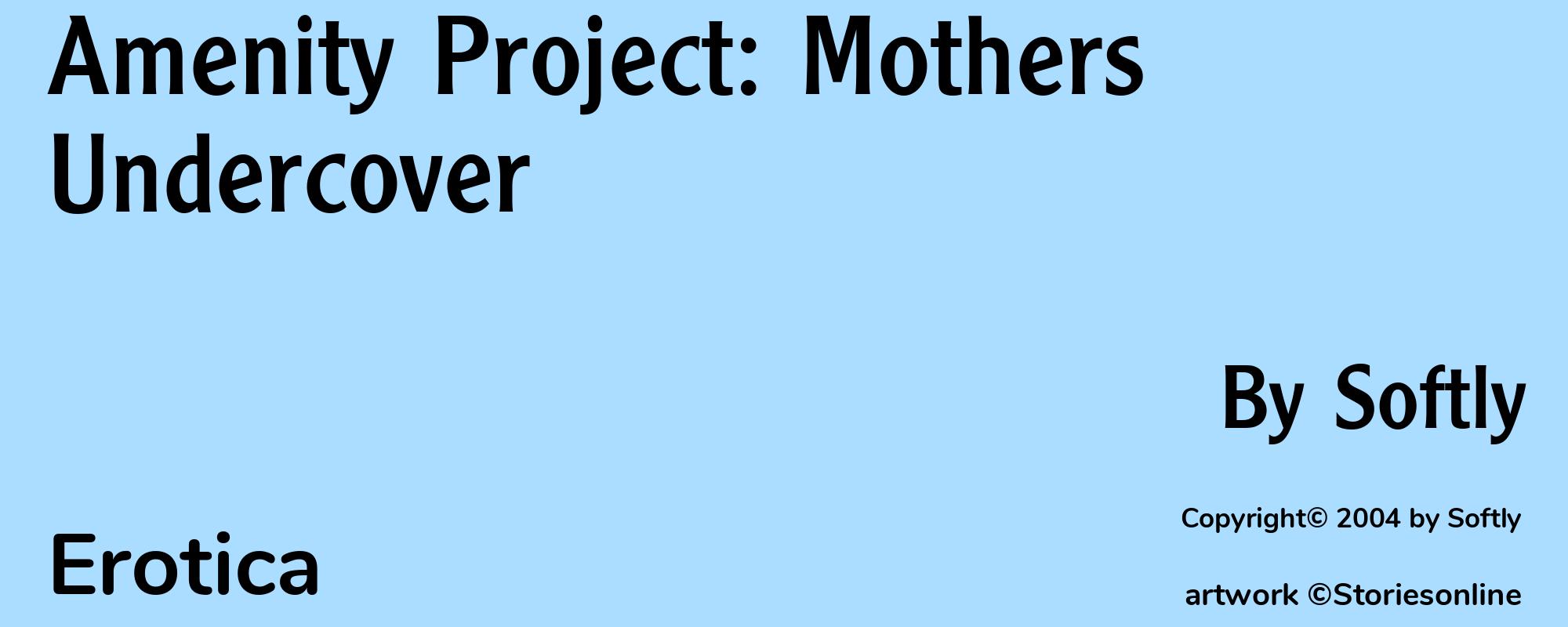 Amenity Project: Mothers Undercover - Cover
