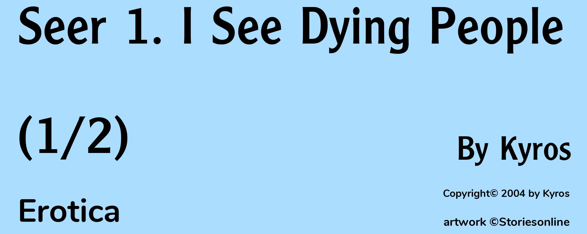 Seer 1. I See Dying People (1/2) - Cover