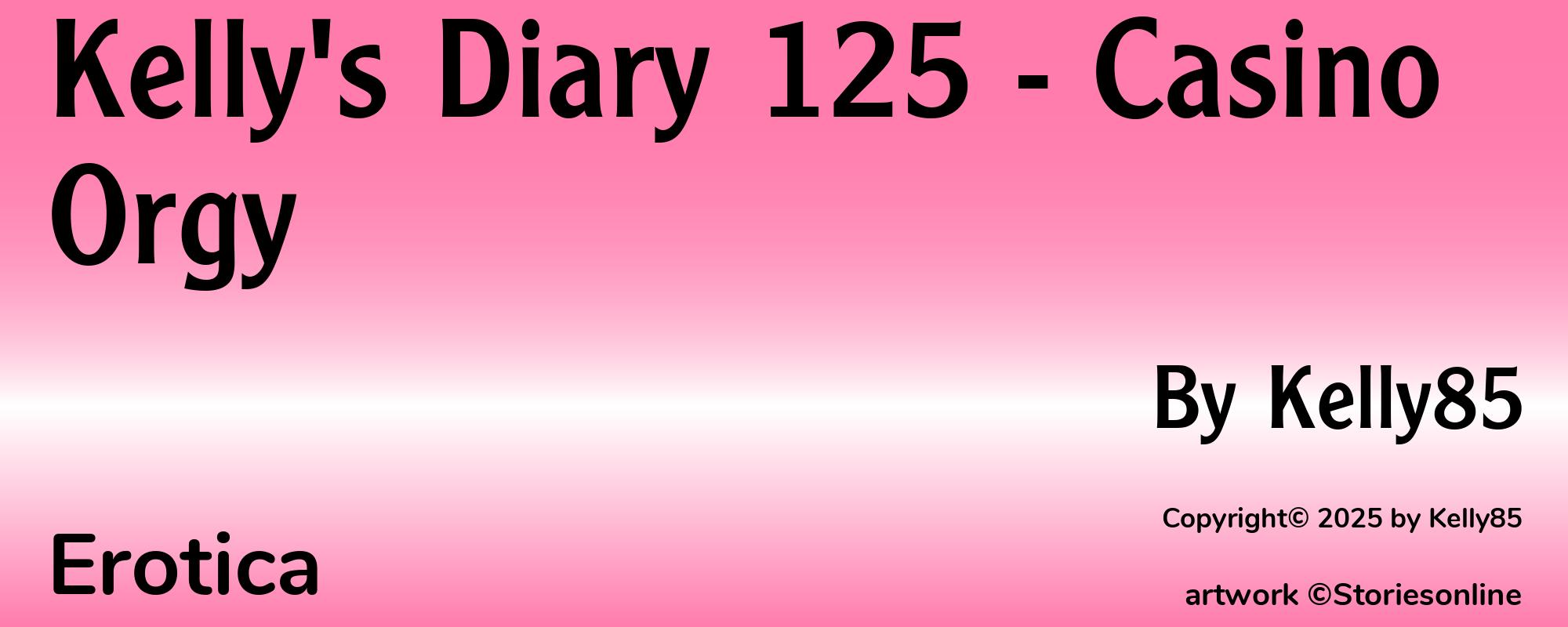 Kelly's Diary 125 - Casino Orgy - Cover