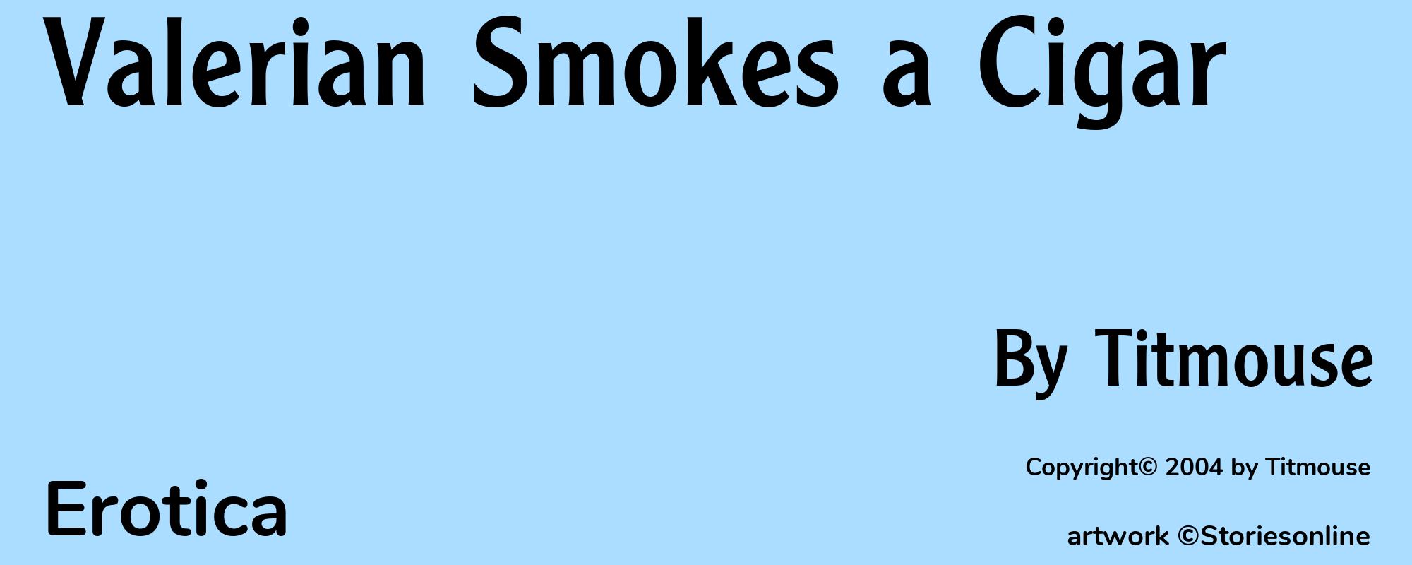 Valerian Smokes a Cigar - Cover