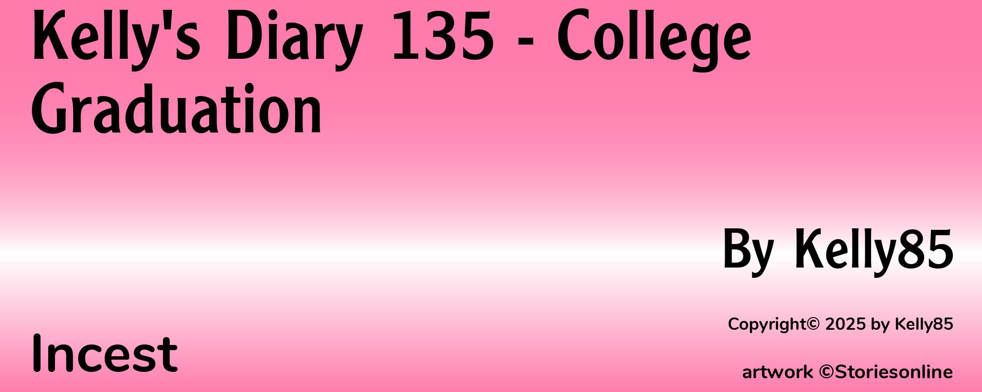 Kelly's Diary 135 - College Graduation - Cover