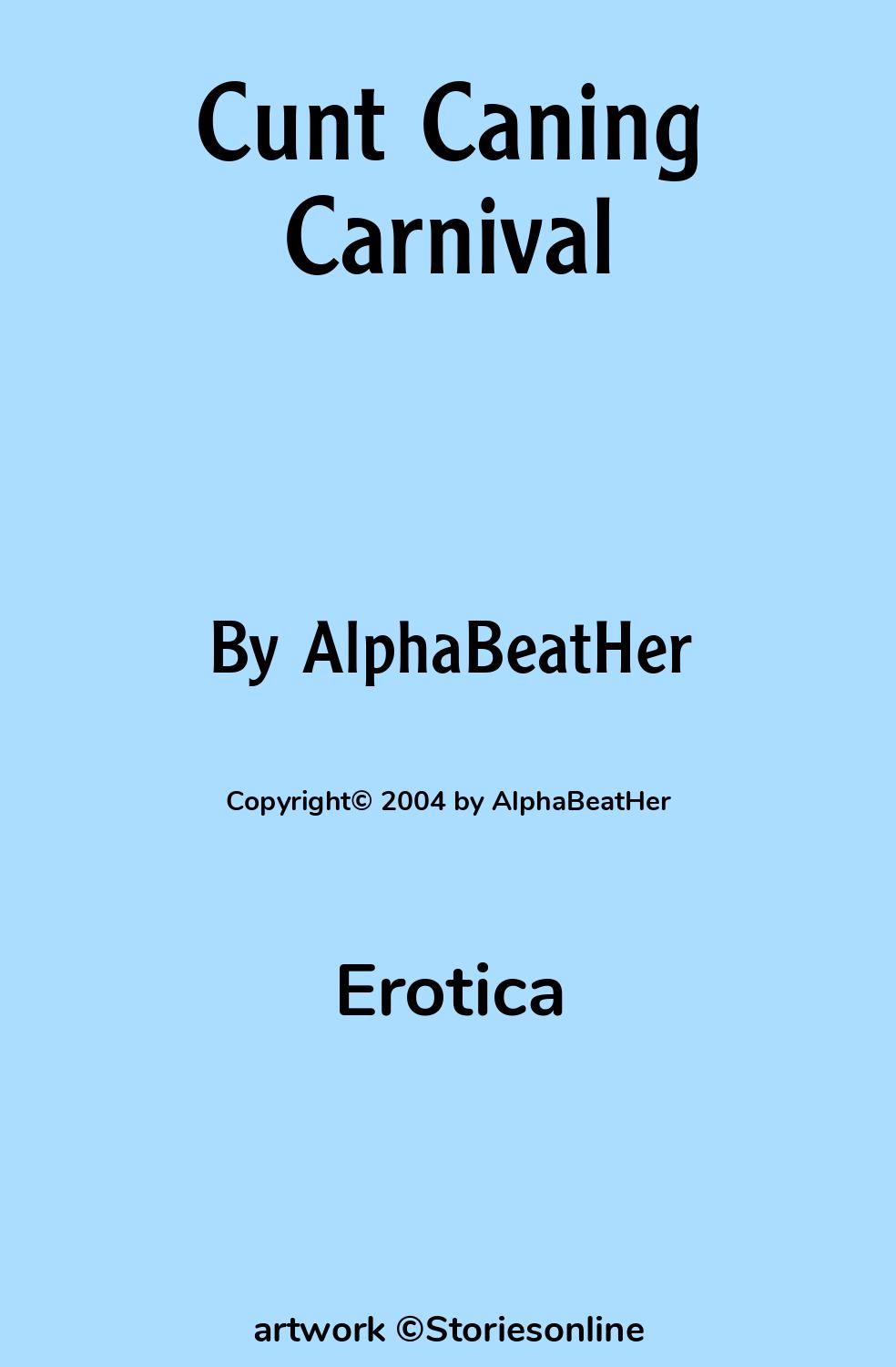 Cunt Caning Carnival - Erotica Sex Story