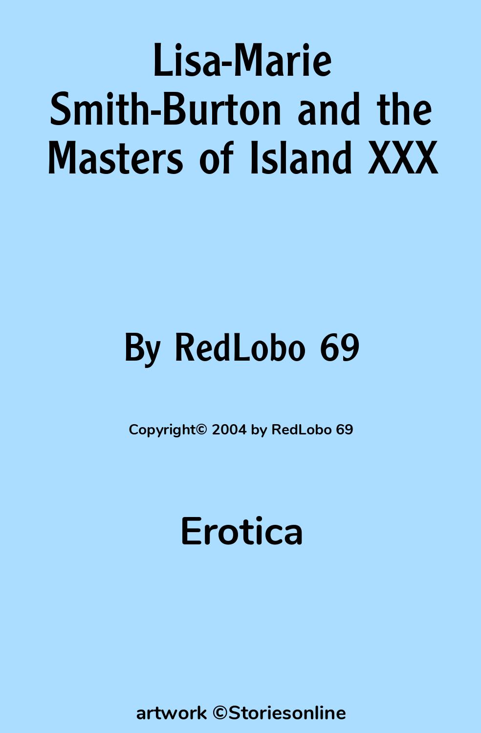 Lisa-Marie Smith-Burton and the Masters of Island XXX - Erotica Sex Story