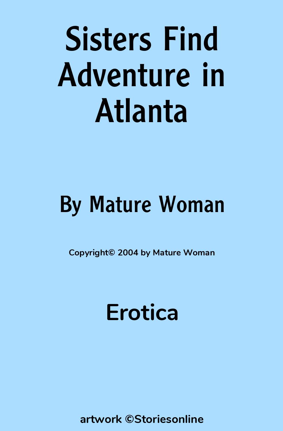 Sisters Find Adventure in Atlanta - Erotica Sex Story