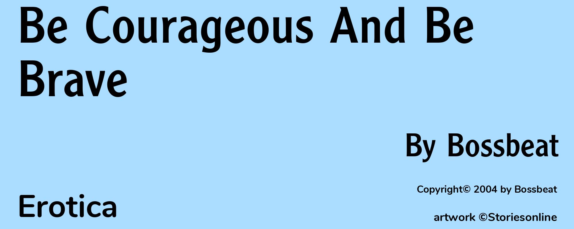 Be Courageous And Be Brave - Cover
