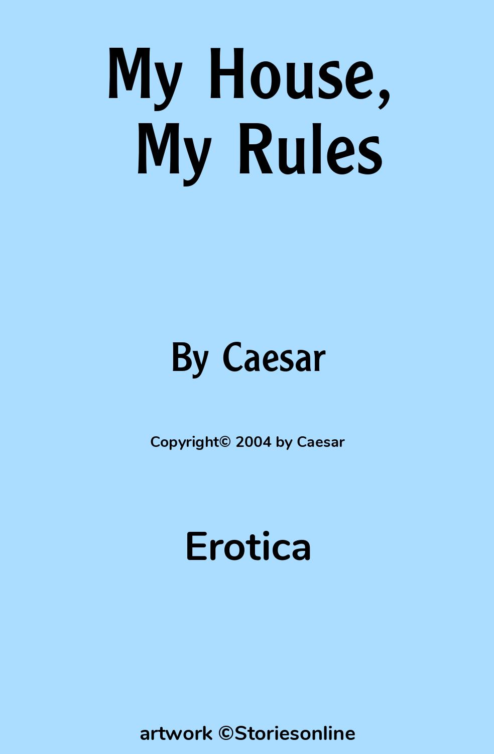 My House, My Rules - Erotica Sex Story