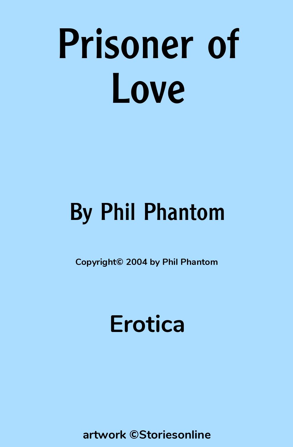 Prisoner of Love - Erotica Sex Story