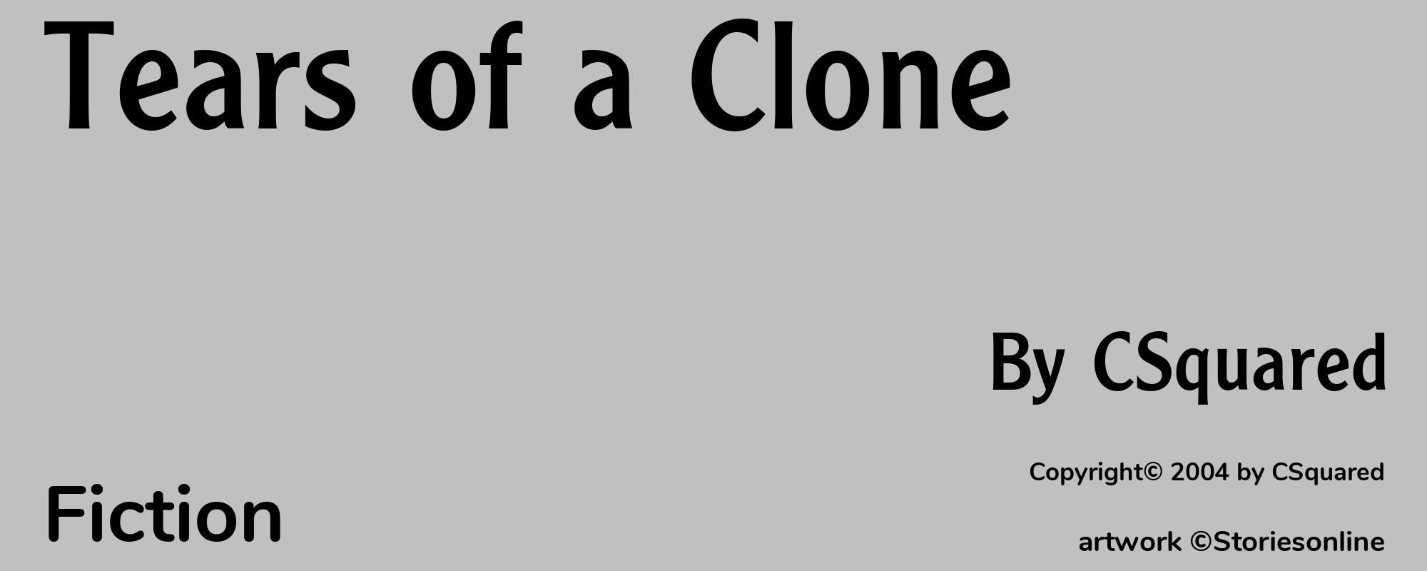 Tears of a Clone - Cover