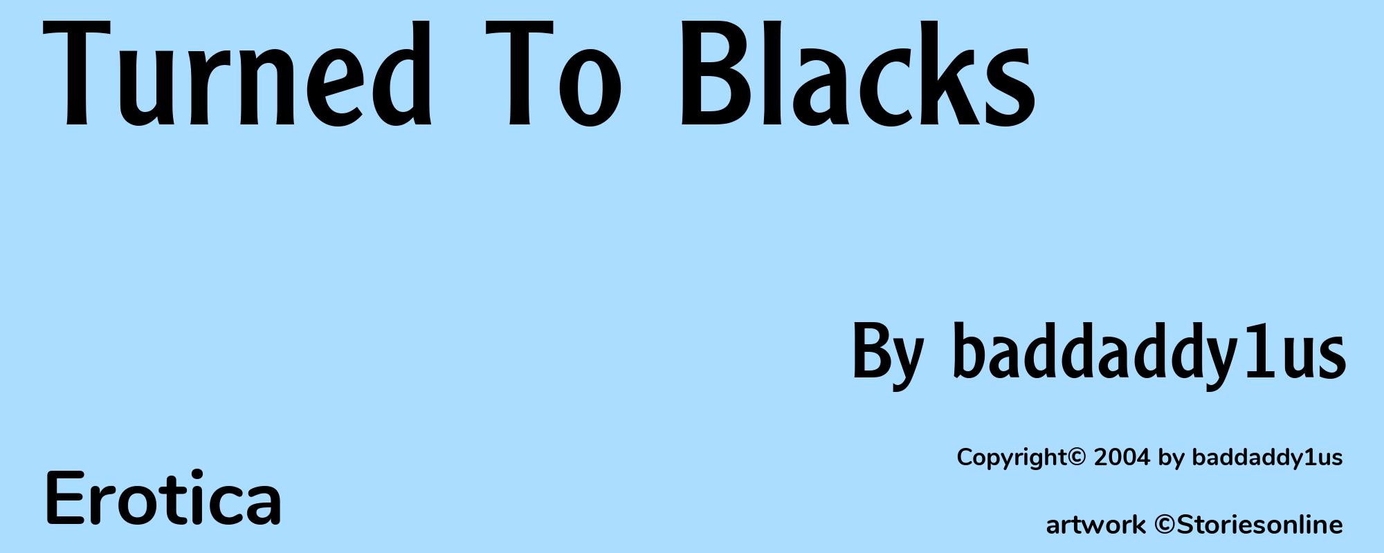 Turned To Blacks - Cover