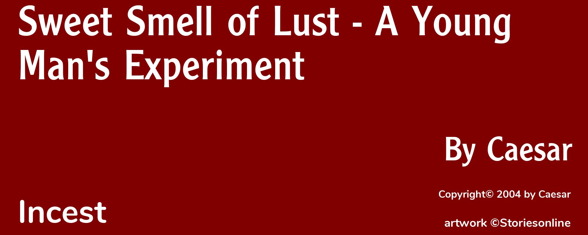 Sweet Smell of Lust - A Young Man's Experiment - Cover
