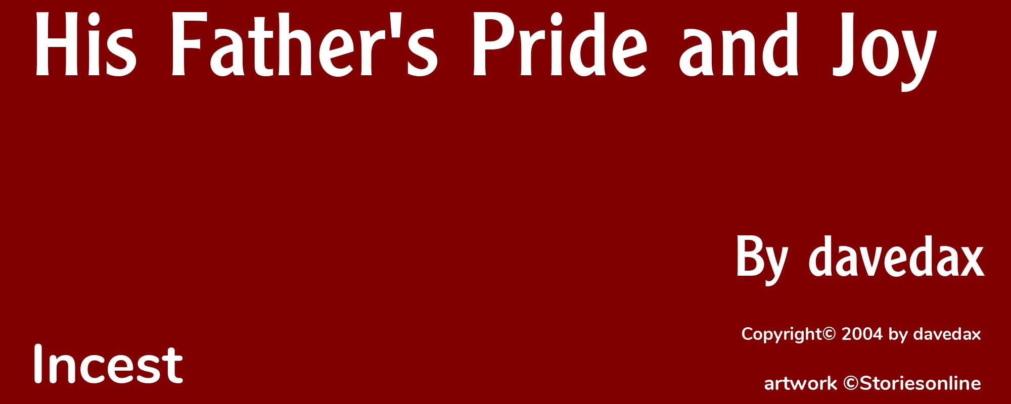 His Father's Pride and Joy - Cover