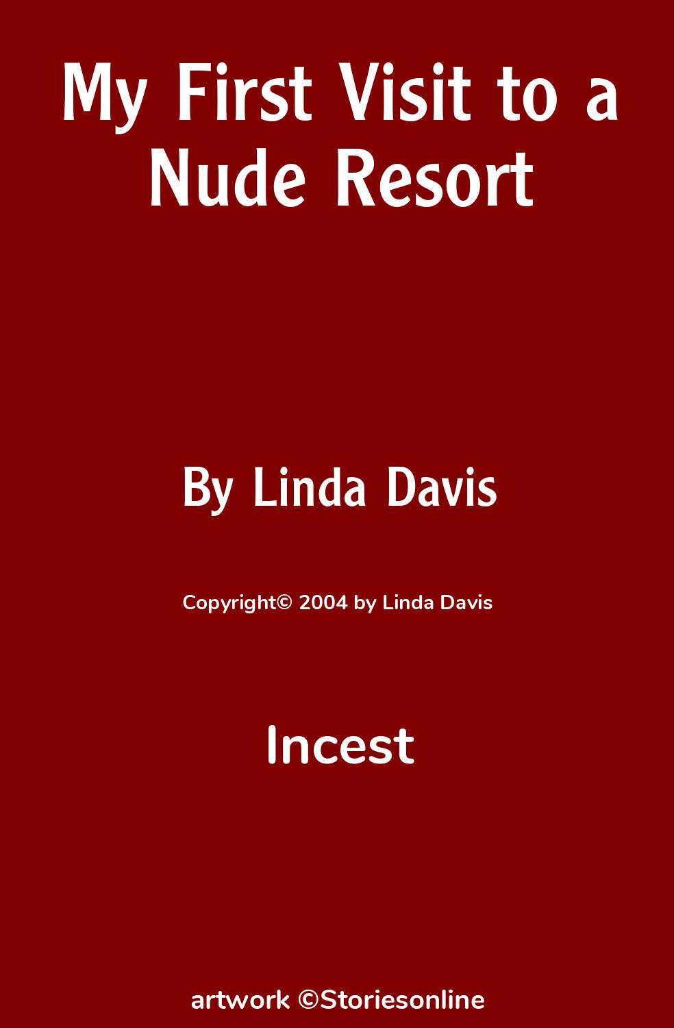 My First Visit to a Nude Resort - Incest Sex Story