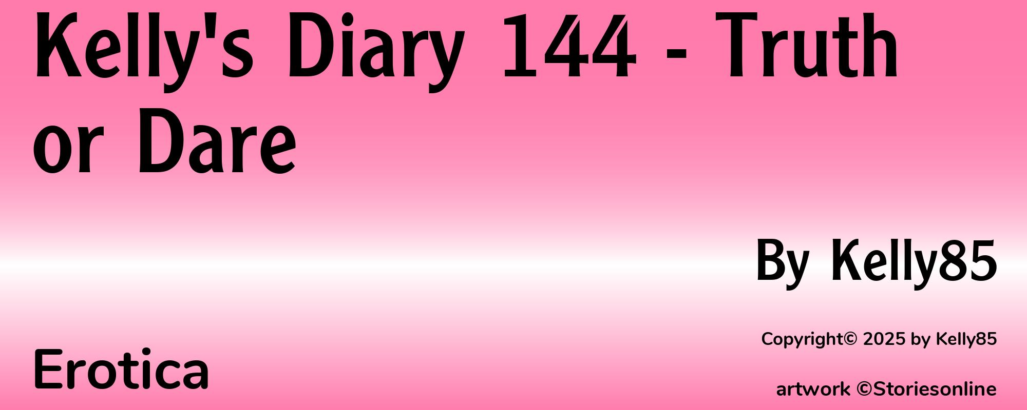 Kelly's Diary 144 - Truth or Dare - Cover