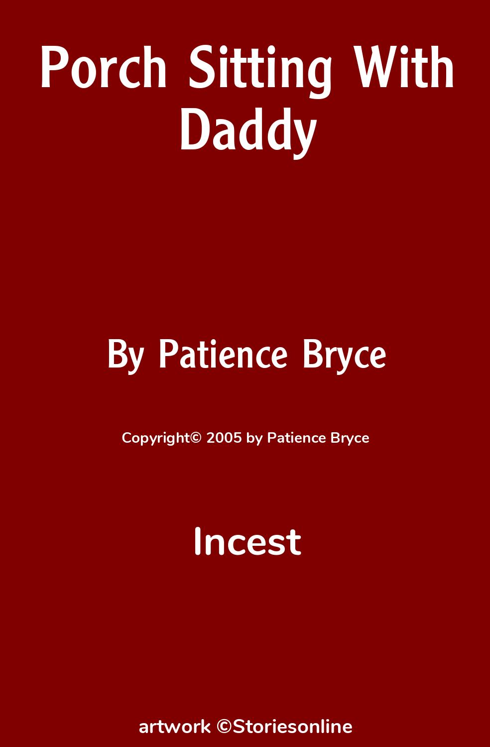 Porch Sitting With Daddy - Incest Sex Story