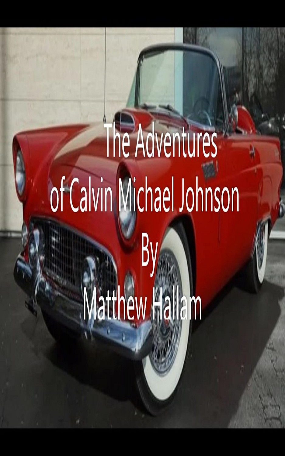 The Adventures of Calvin Michael Johnson - Cover